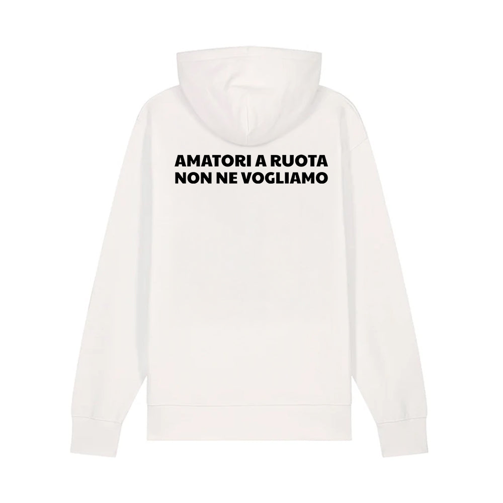 Amatori a ruota non ne vogliamo | Felpa con cappuccio stampata