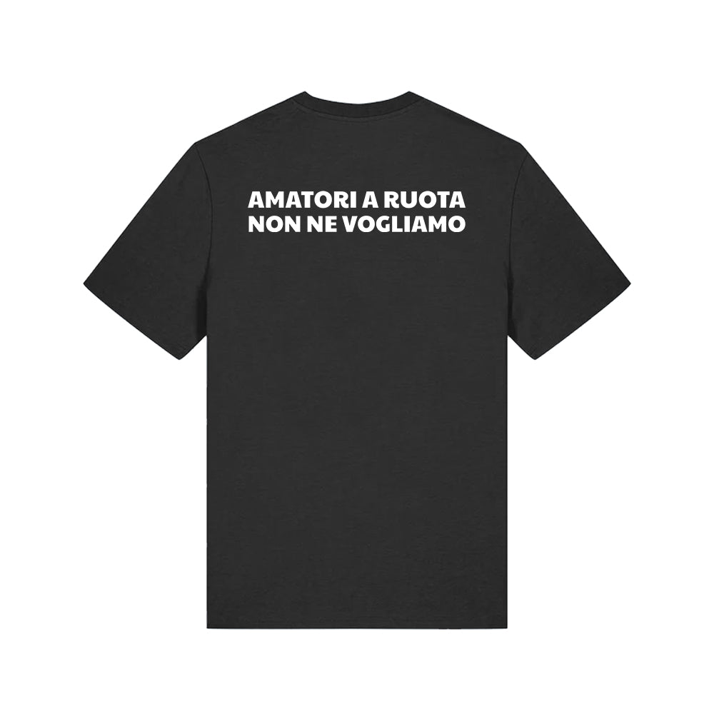 Amatori a ruota non ne vogliamo | Printed t-shirt