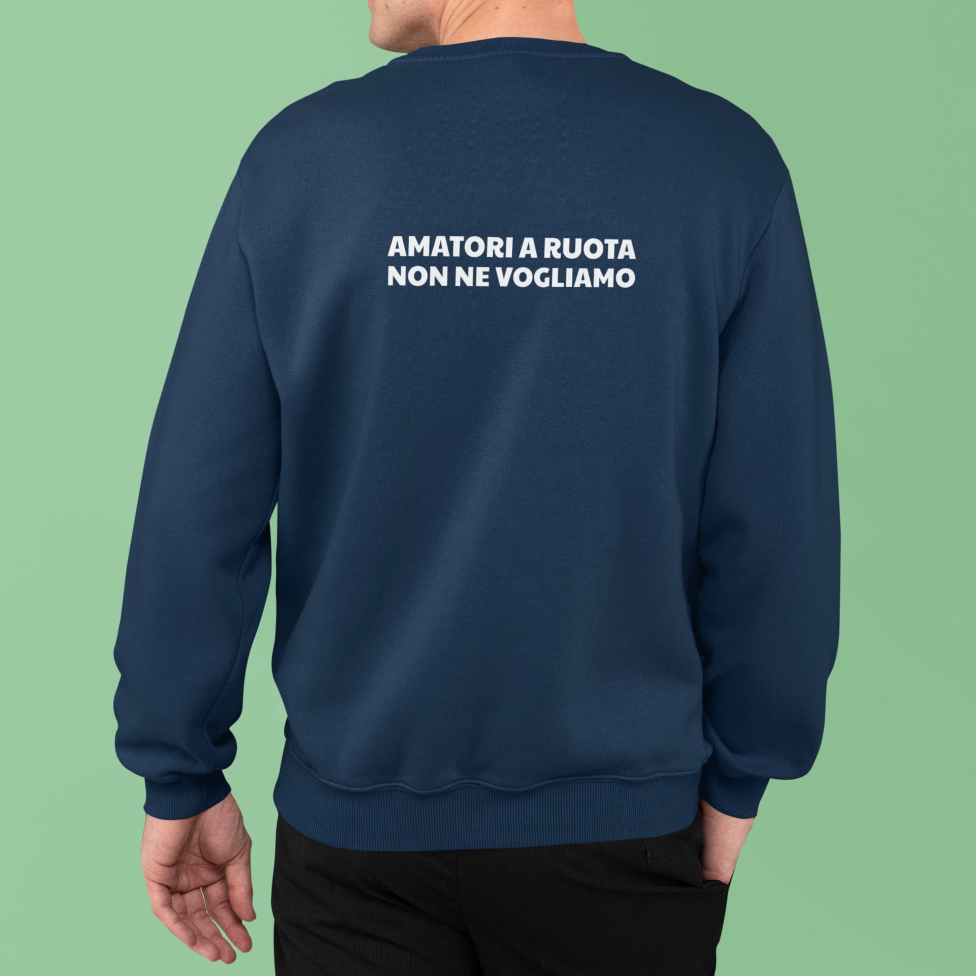 Amatori a ruota non ne vogliamo | Printed hoodie