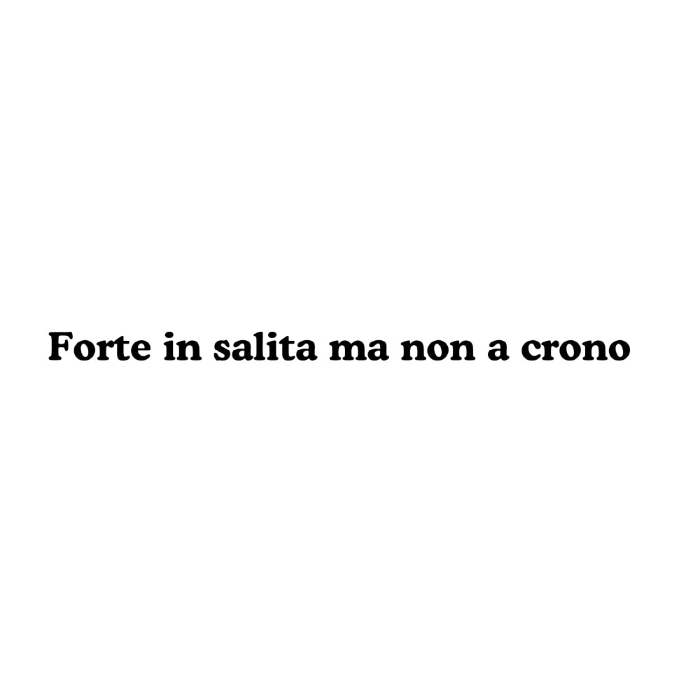 Forte in salita ma non a crono | Printed t-shirt