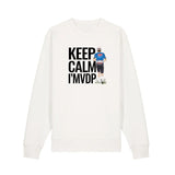 KEEP CALM, I'M MVDP | Printed crewneck sweatshirt