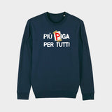 PIÙ PIGA PER TUTTI | Felpa girocollo stampata