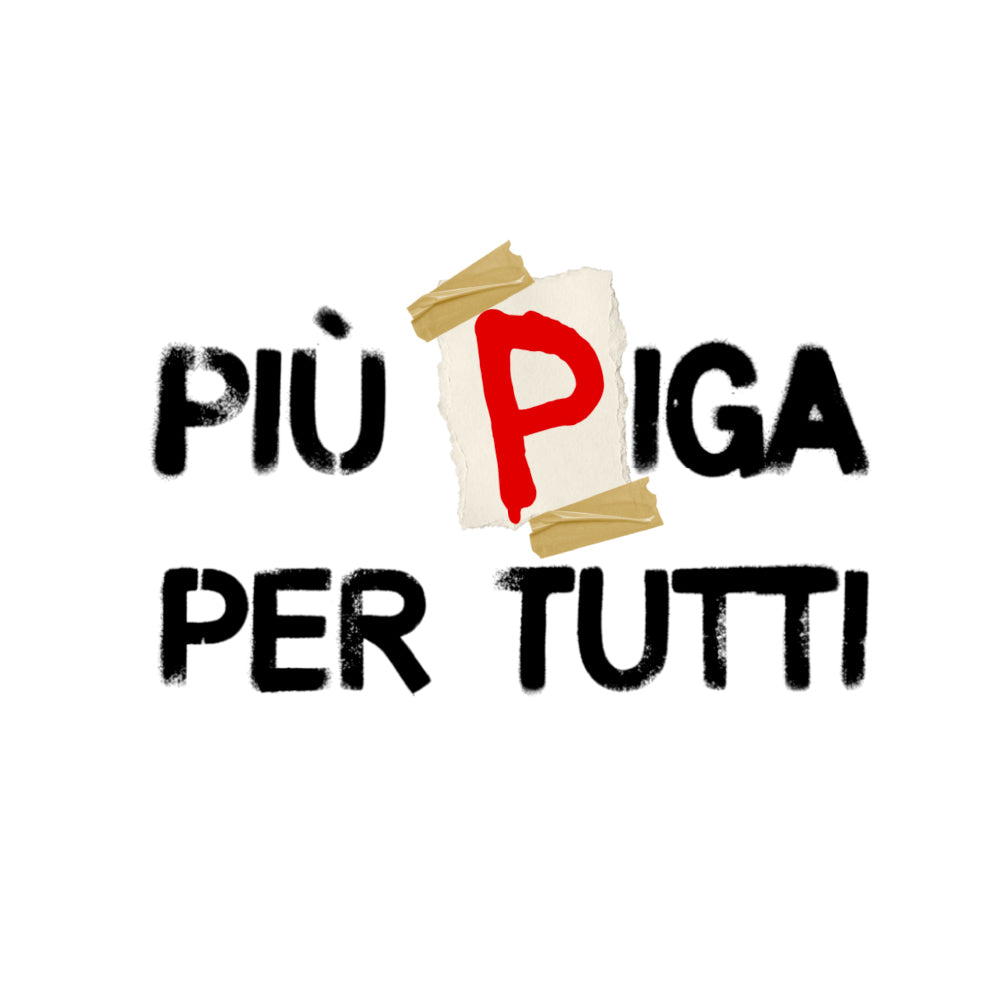 PIÙ PIGA PER TUTTI | Felpa con cappuccio stampata