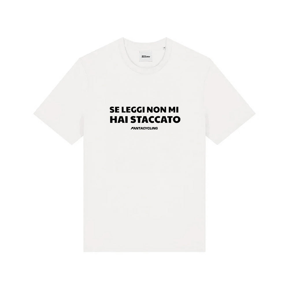 Se leggi non mi hai staccato | T-shirt stampata