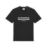 Se leggi non mi hai staccato | T-shirt stampata