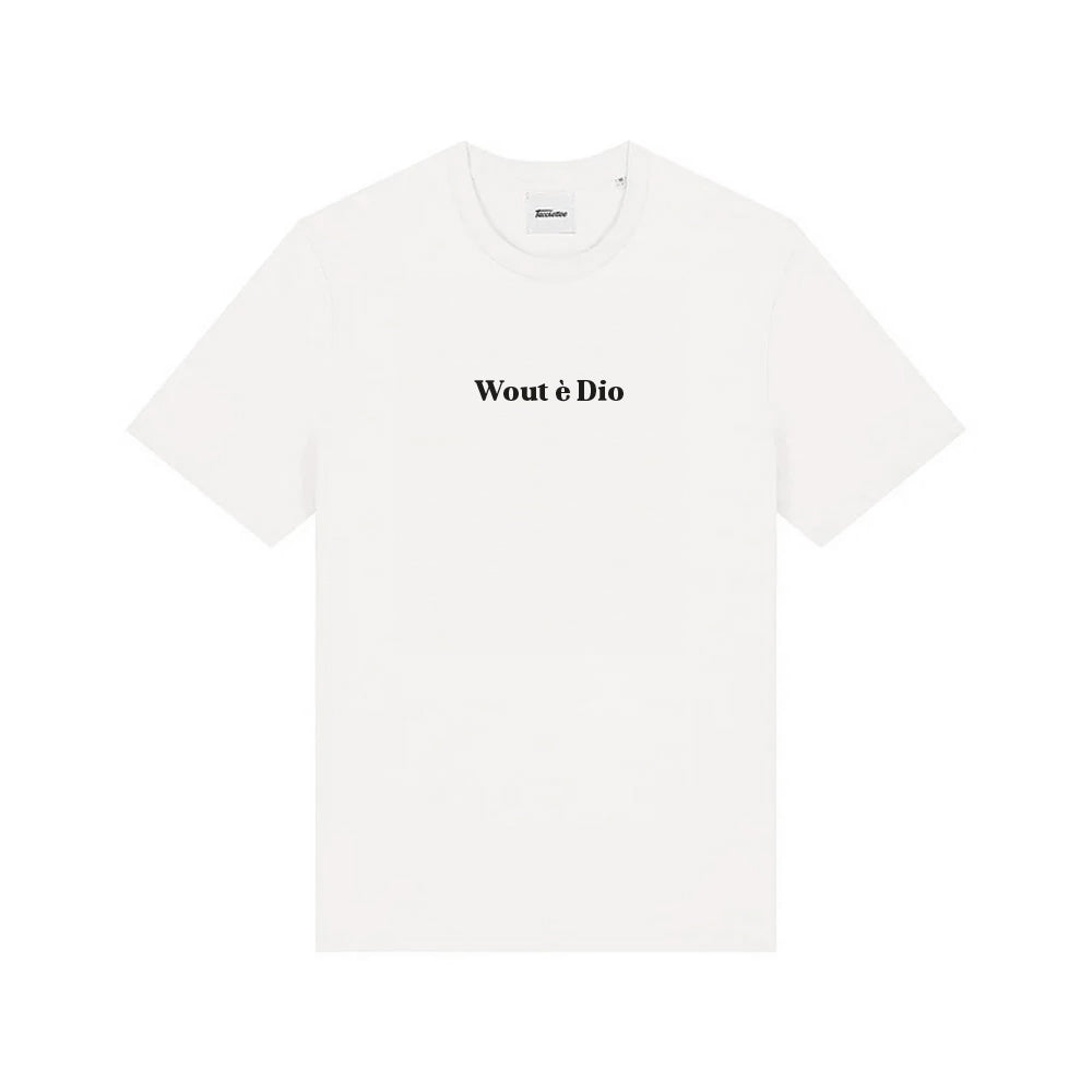 Wout è Dio (written only) | Printed t-shirt
