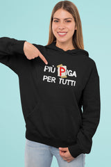 PIÙ PIGA PER TUTTI | Felpa con cappuccio stampata