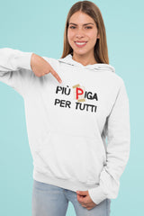 PIÙ PIGA PER TUTTI | Felpa con cappuccio stampata