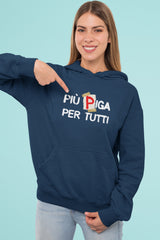 PIÙ PIGA PER TUTTI | Felpa con cappuccio stampata